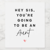 Hey Sis Baby Faire-part Vin Étiquette cadeau pour  (Étiquettes simples)