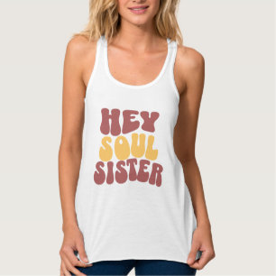 Hey Soul Sister Tanktop