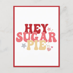 Hey Sugar Pie, Funny Valentijn Briefkaart