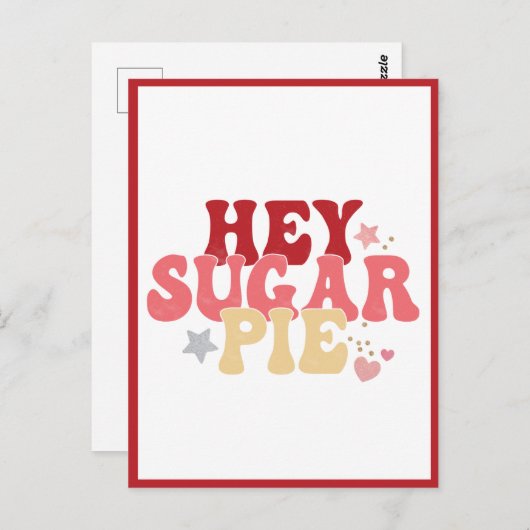 Hey Sugar Pie, Funny Valentijn Briefkaart (Voorkant / Achterkant)