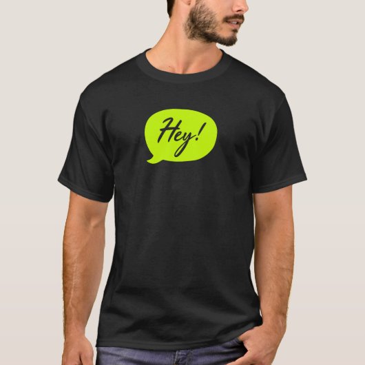 hey - t-shirt vert design (Devant)
