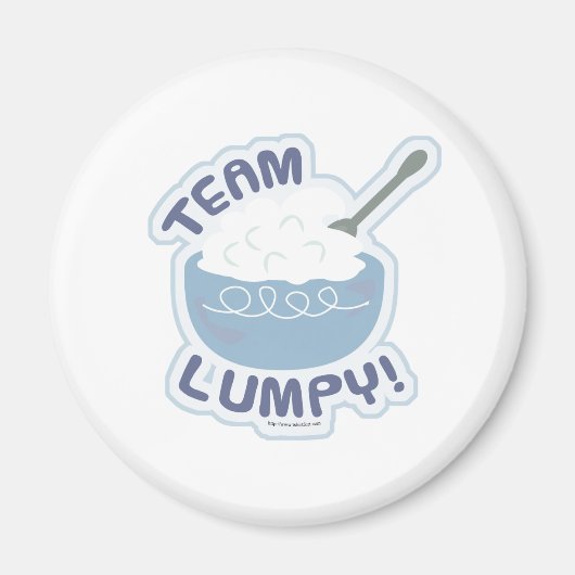 Hey Team Lumpy Potatoes Magneet (Voorkant)