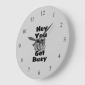 Hey, Vous Devez Occupé Horloge Mur (Angle)