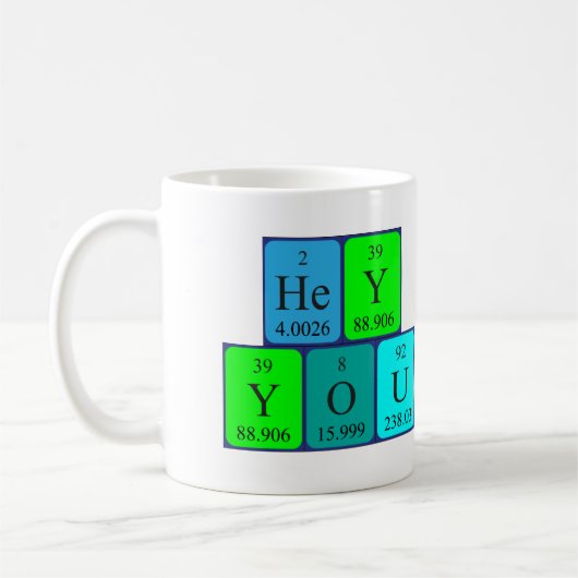 Hey Vous phrase de table périodique mug 2 (Gauche)