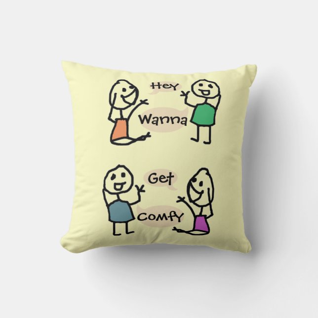 Hey Wanna Fancy Schmancy Coussin par RoseWrites (Recto)