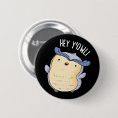 Hey Y'Owl Grappige Uil Pun Dark BG Ronde Button 5,7 Cm (Voorkant /achterkant)