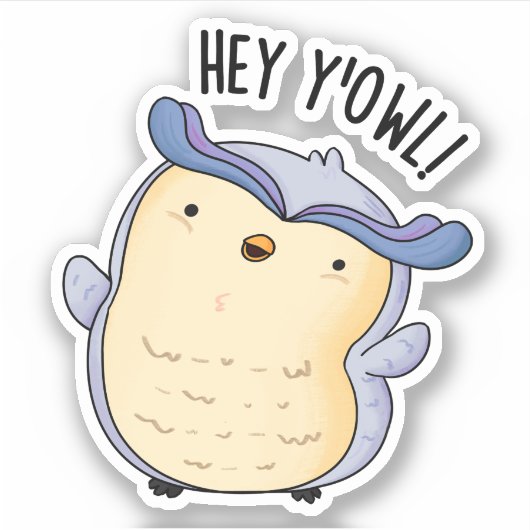Hey Y'Owl Grappige Uil Pun Sticker (Voorkant)