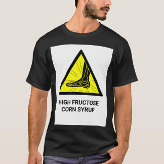 HFCS met hoge fructose Corn Syrup T-shirt