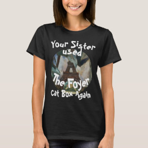 HG FW FV Je zus gebruikte de hal kattenbak T-shirt
