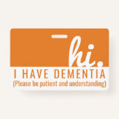 hi démence et alzheimers patience badge pvc (Devant)