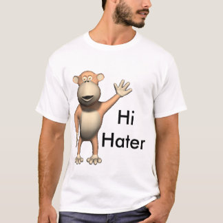 Hi Hater Dag Hater T-shirt