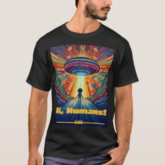 Hi Humans T-shirt