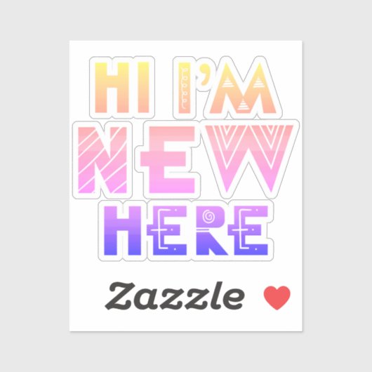 HI IM NEW HIER BABY STICKER (Vel)