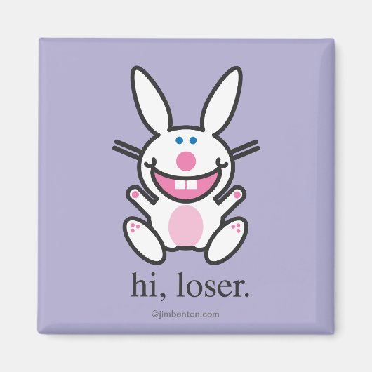 Hi Loser Magneet (Voorkant)
