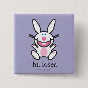 Hi Loser Vierkante Button 5,1 Cm