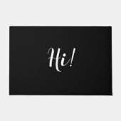 "Hi" Personaliseer bericht in wit script op zwart Deurmat (Voorkant)