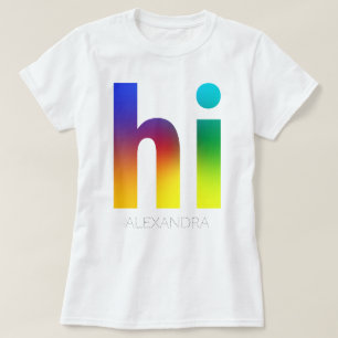 Hi Rainbow Gay LGBT Queer Trendy Name Gepersonalis T-shirt