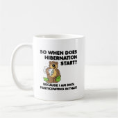 Hibernation Drôle Mug (Gauche)