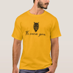 Hibou d'Illuminati "nous vous possédons" T-shirt