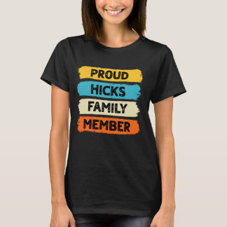 Hicks Achternaam Trots Familielid Hicks T-shirt