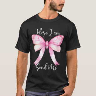Hier Ben Ik Stuur Me Vrouwen Heer Stuur Me Christe T-shirt