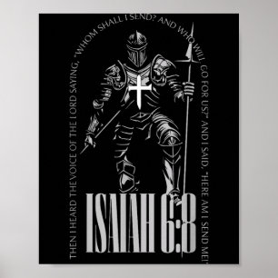 Hier Ben Ik Zend Jesaja 6 8 Kruisridder Tempeliers Poster