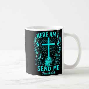Hier ben ik, zend mij Jesaja 6_8 Christelijke Bijb Koffiemok