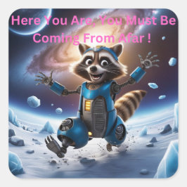 Hier ben je, je moet van ver komen vierkante sticker