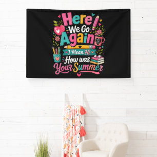 Hier gaan we weer Grappige eerste schooldag Spandoek