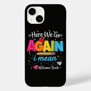 Hier gaan we weer Ik bedoel welkom terug naar scho Case-Mate iPhone 14 Hoesje