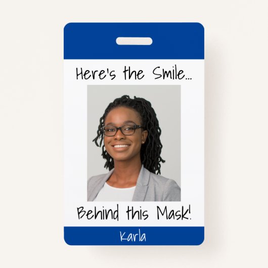 Hier is de glimlach... Achter dit Masker. Fotoblau Badge (Voorkant)