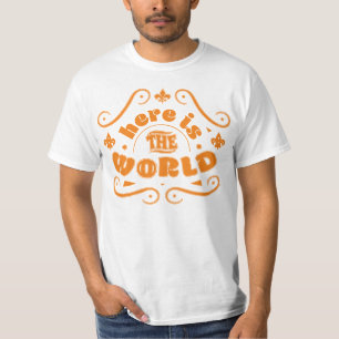 Hier is de wereld t-shirt
