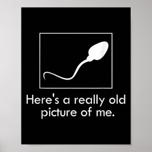Hier is een heel oud Afbeelding van me Funny Appar Poster