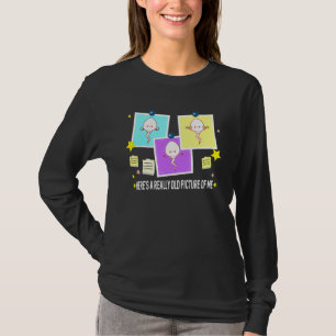 Hier is een heel oude foto van mij  Sperm 1 T-shirt