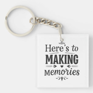 Hier is het maken van herinneringen cadeau sleutelhanger