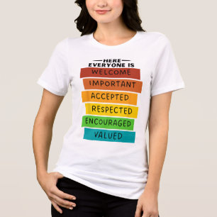 Hier is iedereen welkom en belangrijk geaccepteerd Tri-Blend shirt