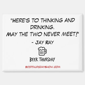 "Hier is om te denken en drink" Magnet Magneet