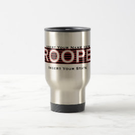 (Hier Jouw naam invoegen) State Trooper Travel Mug Reisbeker