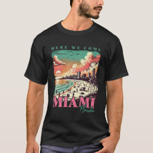 Hier komen we naar Miami Florida -  Miami Beach T-shirt