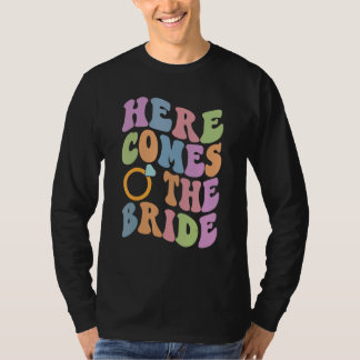 Hier Komt De Bruid Bachelorette Feest Trendy Huwel T-shirt