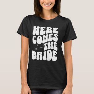 Hier Komt De Bruid Groovy Bach Retro Bachelorette T-shirt