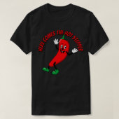 Hier komt de Hot Stepper Chili T-shirt (Design voorkant)