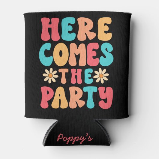 Hier komt de partij bruidsmeisje Bachelorette Blikjeskoeler (Voorkant)