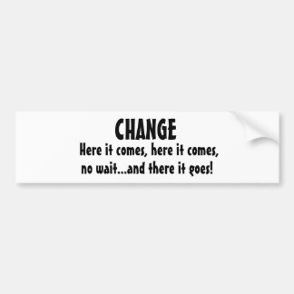 Hier komt het, hier komt het, wacht niet...en de.. bumpersticker