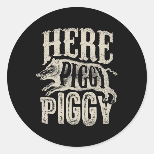 Hier Piggy Piggy Boar Hunting  Pig Hog Hun Ronde Sticker (Voorkant)