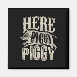 Hier Piggy T Shirt zwijnen jagen  varken Magneet