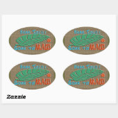 Hier vandaag Gone to Maui - Grappig Hawaïaans Ovale Sticker (Vel)