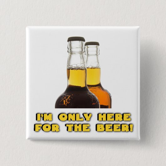 Hier voor de BEER! Vierkante Button 5,1 Cm (Voorkant)