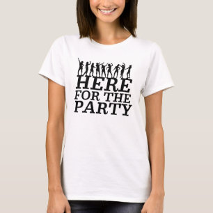 Hier voor de Partij T-shirt