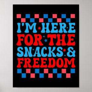 Hier voor de snacks en Freedom Schattige 4 juli Poster